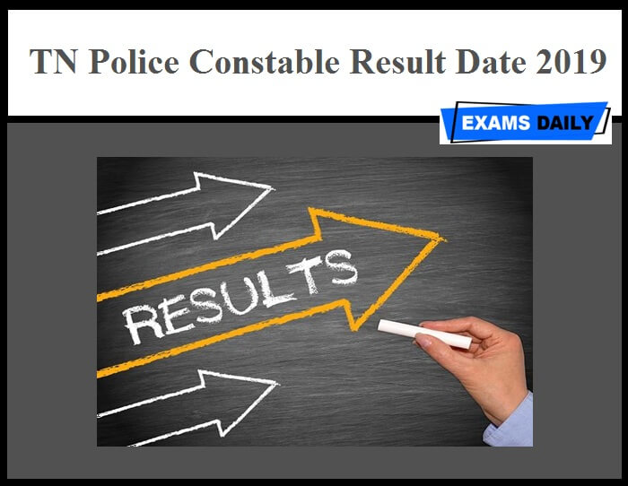TN Police Constable Result Date 2019