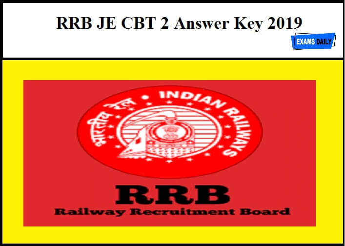 RRB JE CBT 2 Answer Key 2019