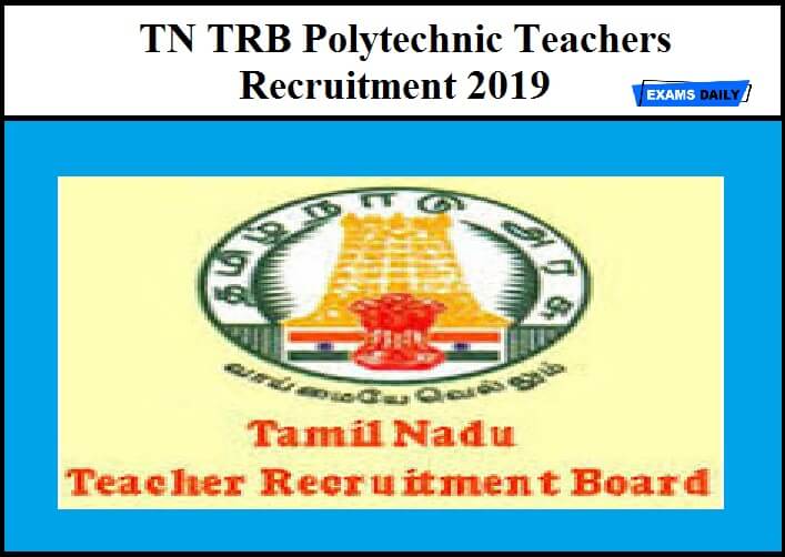 TN TRB Polytechnic Teachers Recruitment 2019