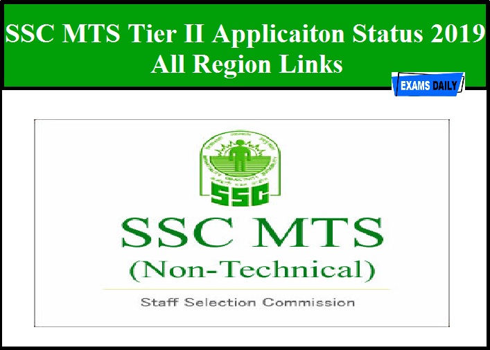 SSC MTS Tier II Applicaiton Status 2019 - All Region Links
