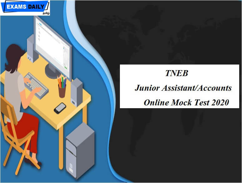 TNEB Junior Assistant Accounts Online Mock Test 2020
