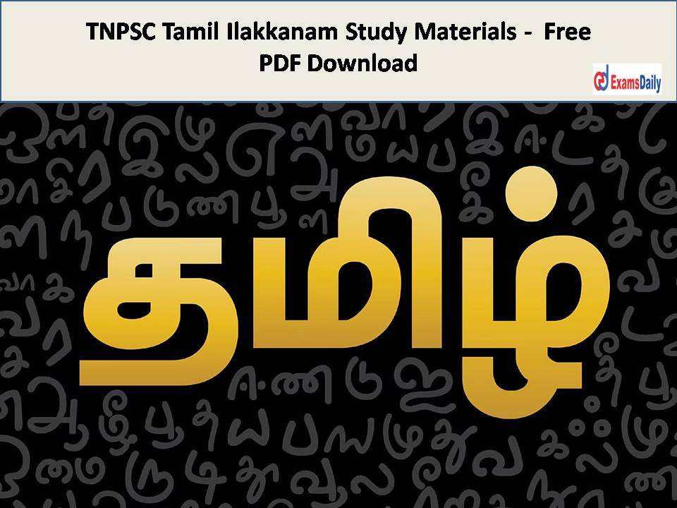 TAMIL ILAKANAM TNPSC Tamil Ilakkanam Study Materials - Free PDF Download