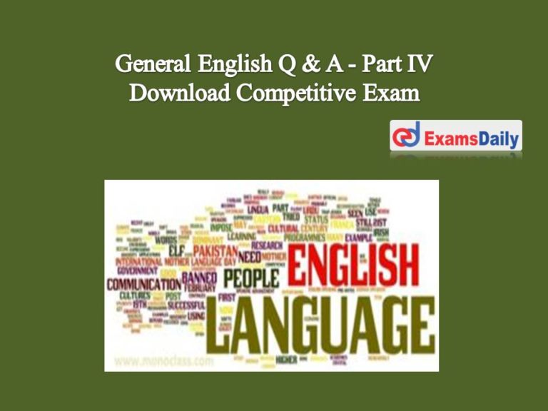 General English Q & A – Part IV