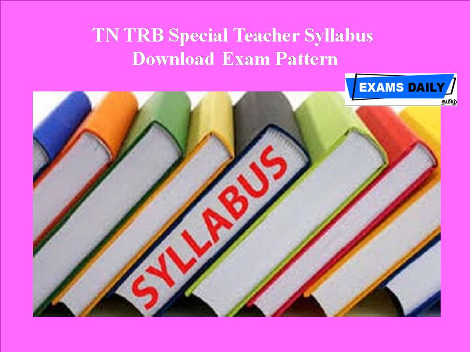 TN TRB Special Teacher Syllabus - Download Exam Pattern
