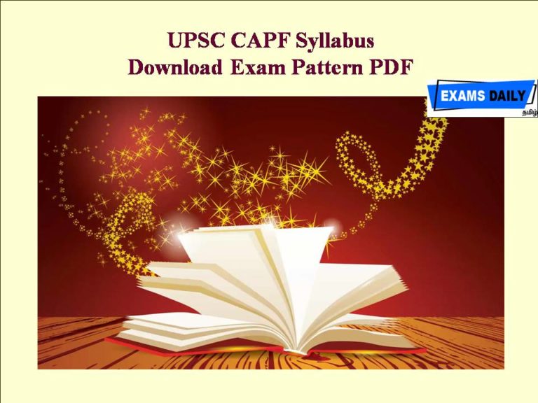 UPSC CAPF Syllabus – Download Exam Pattern PDF
