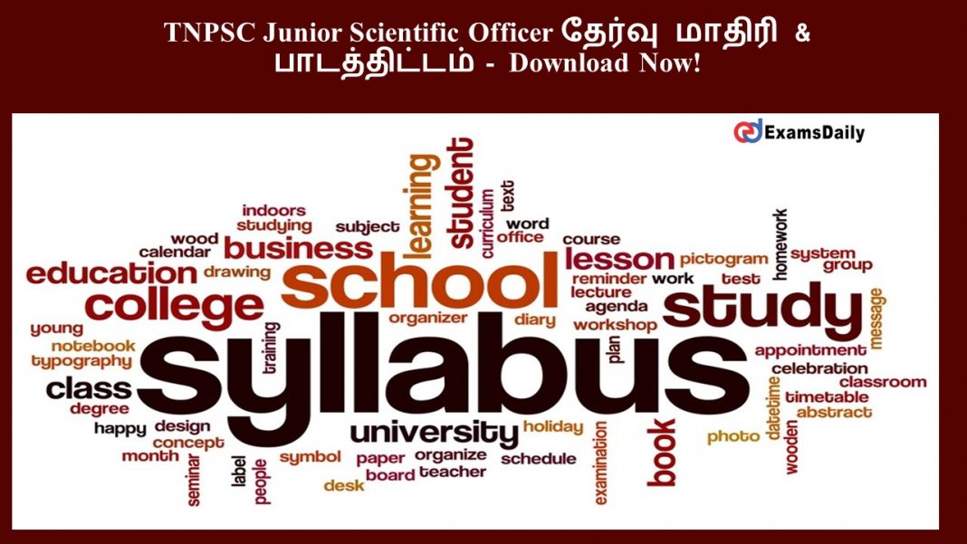 TNPSC Junior Scientific Officer தேர்வு மாதிரி & பாடத்திட்டம் - Download Now!