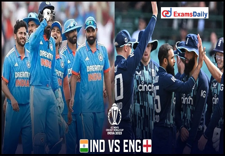 IND vs ENG WC2023 Live Updates: ?????? ??? ???????? ??????.. ??????? ?????? ???????????! IND vs ENG WC2023 Live Updates: ?????? ??? ???????? ??????.. ??????? ?????? ???????????!