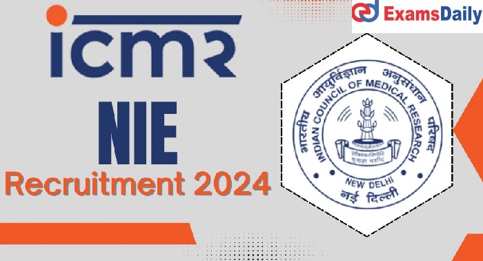 ICMR NIE RECRUITMENT