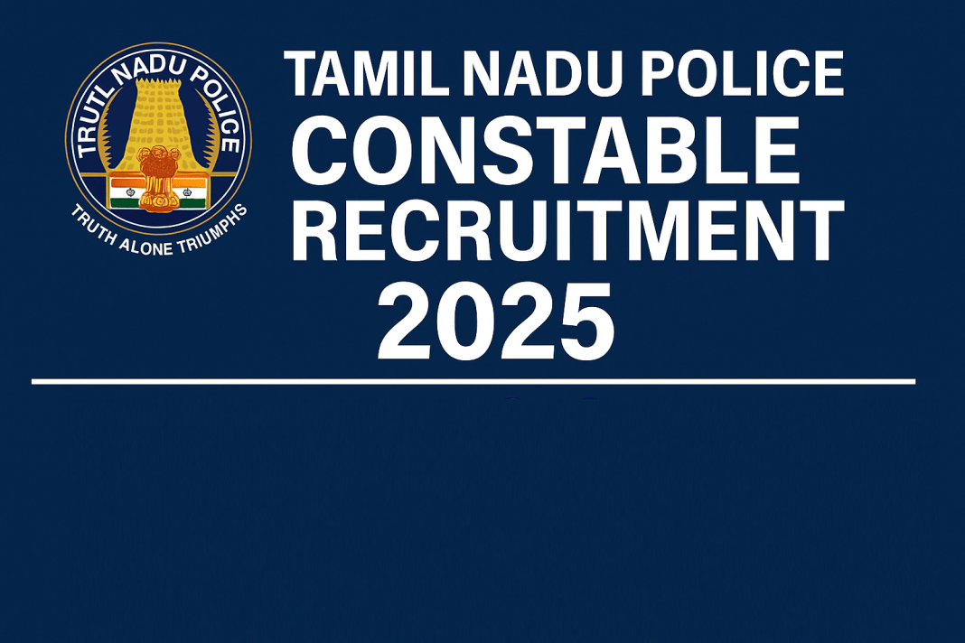 TNUSRB Constable Recruitment 2025 TNUSRB Constable Recruitment 2025