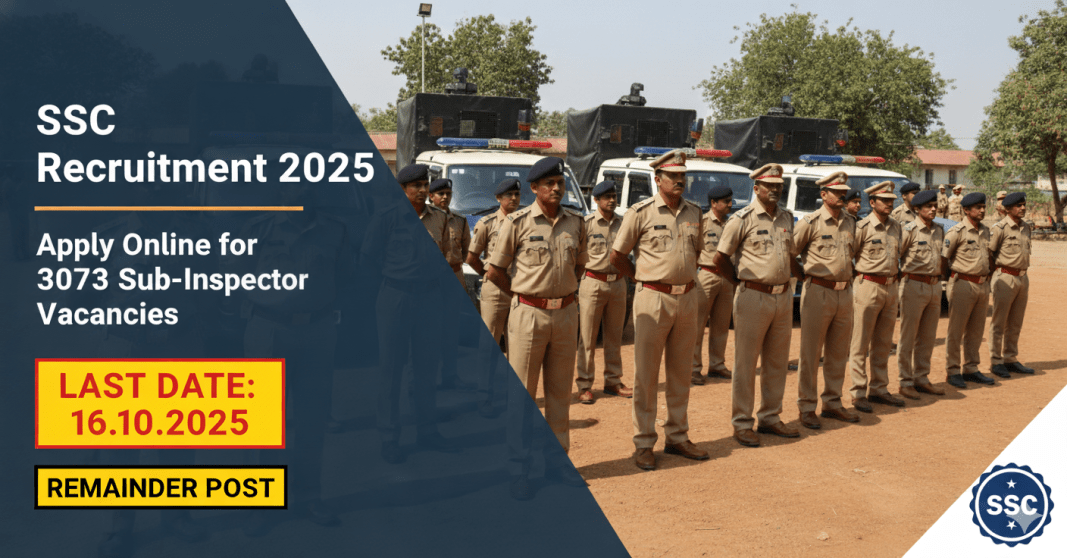 SSC CPO வேலைவாய்ப்பு 2025 – 3073 துணை ஆய்வாளர் (Sub Inspector) பணியிடங்கள் | ஆன்லைனில் விண்ணப்பிக்கவும்!