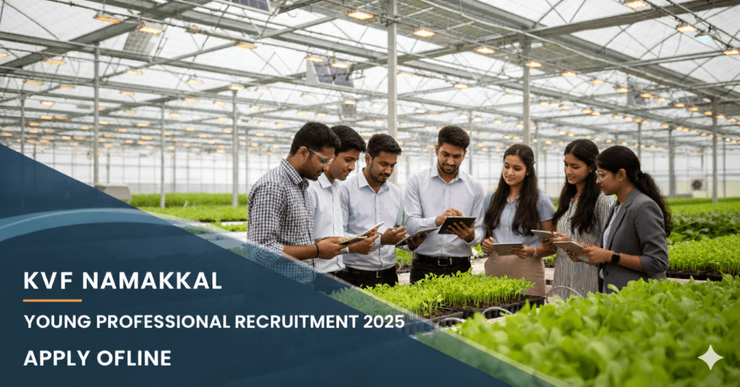 KVK நாமக்கல் வேலைவாய்ப்பு 2025 – 02 Young Professional பணியிடங்கள்! B.Sc & M.Sc பட்டதாரிகள் விண்ணப்பிக்கலாம் | கடைசி தேதி 23-10-2025
