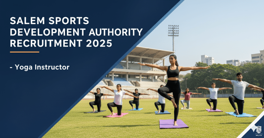 Salem SDAT ???????????? 2025 – Yoga Instructor | ???????? ????????????????