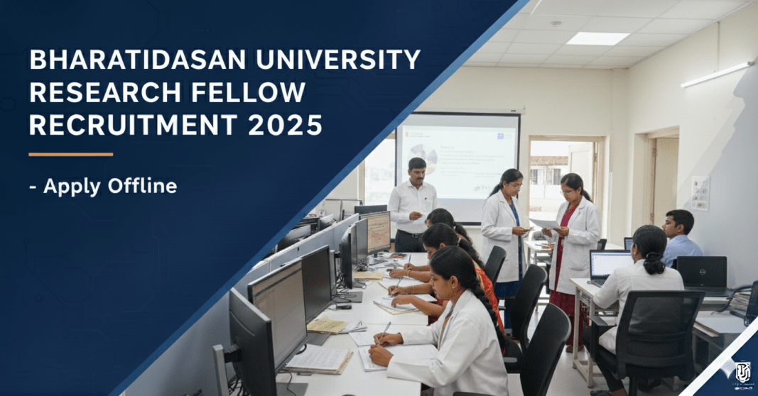 பாரதிதாசன் பல்கலைக்கழகத்தில் புதிய ஆராய்ச்சி உதவியாளர் வேலைவாய்ப்பு 2025 – மாதம் ரூ.5,000 ஊதியம்