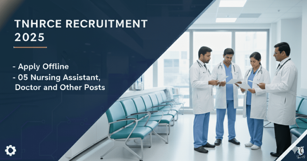 TNHRCE பேரூர் திருக்கோவில் வேலைவாய்ப்பு 2025 – டாக்டர், நர்சிங் அசிஸ்டென்ட் மற்றும் பிற பணியிடங்கள் | ரூ.11,600 – 1,16,200 சம்பளம் | கடைசி தேதி: 02-12-2025 TNHRCE பேரூர் திருக்கோவில் வேலைவாய்ப்பு 2025 – டாக்டர், நர்சிங் அசிஸ்டென்ட் மற்றும் பிற பணியிடங்கள் | ரூ.11,600 – 1,16,200 சம்பளம் | கடைசி தேதி: 02-12-2025